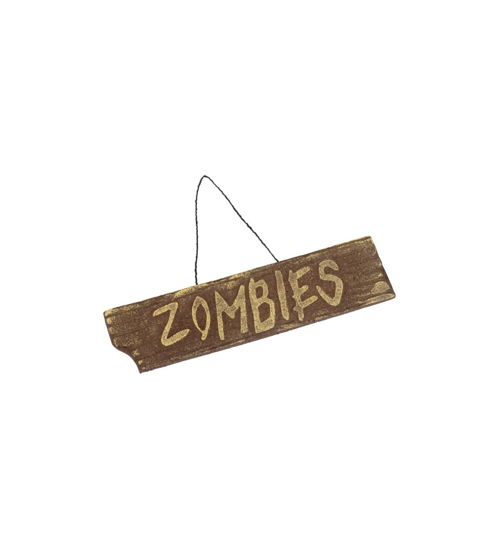 Tabuľka s nápisom ZOMBIES