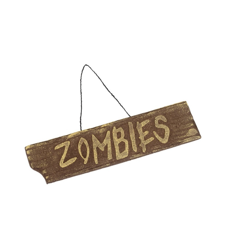 Tabuľka s nápisom ZOMBIES