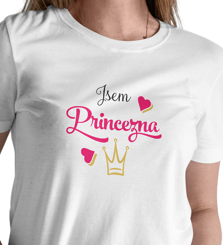 Dámske tričko biele - som princezná